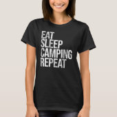 T-shirt Répeat de camping Eat Sleep (Devant)