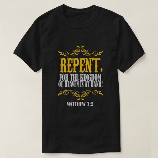 T-shirt Repentir Pour Le Royaume Des Cieux Est À La Main C (Design devant)