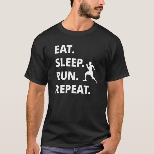 T-shirt Répéter la course de sommeil (Devant)