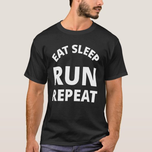 T-shirt Répéter la course de sommeil (Devant)