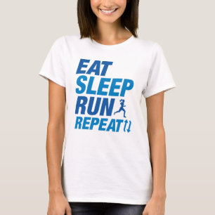 T-shirt Répéter la course de sommeil