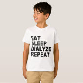 T-shirt Répéter la dialyse du sommeil (Devant entier)