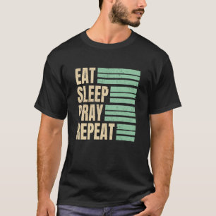 T-shirt Répéter la prière du sommeil