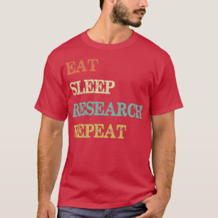 T-shirt Répéter la recherche sur le sommeil 1