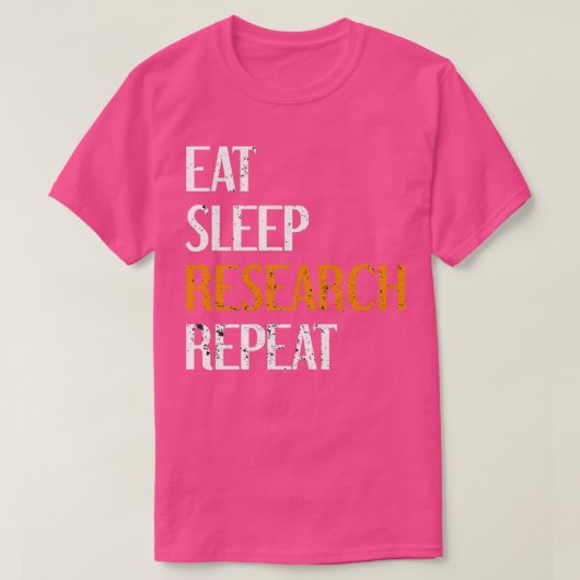 T-shirt Répéter la recherche sur le sommeil de manger 30 (Design devant)