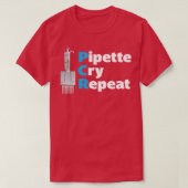 T-shirt Répéter le cri de la pipette PCR avec Micropipe mu (Design devant)