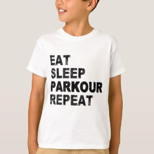 T-shirt Répéter le parkour du sommeil