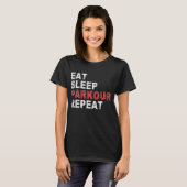 T-shirt Répéter le parkour du sommeil (Devant entier)