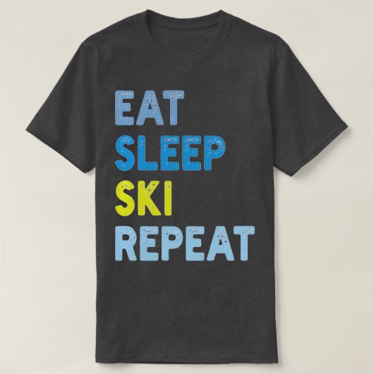 T-shirt Répéter le ski du sommeil (Design devant)