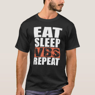 T-shirt Répéter le VBS du sommeil