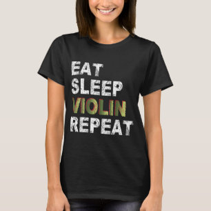 T-shirt Répéter le violon du sommeil