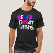 T-shirt Répéter les grandes habitudes Slogans simples Urba (Devant)