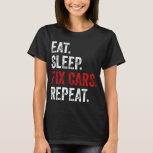 T-shirt Répéter les voitures de réparation du sommeil