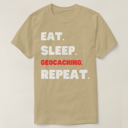 T-shirt Répétition de la géocachage du sommeil (1) (Design devant)