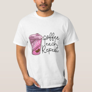T-shirt Répétition de l'enseignement du café   Citation am