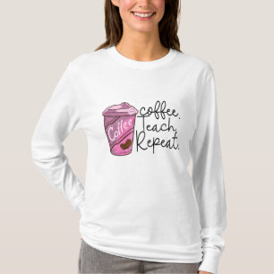 T-shirt Répétition de l'enseignement du café Citation am