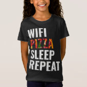 T-Shirt Répétition de sommeil de pizza Wifi (Devant)