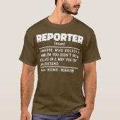 T-shirt Reporter Noun Reporting Cool de communication de p (Devant)