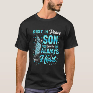 T-shirt Repose en paix Mon Fils Tu es toujours dans mon co