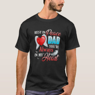 T-shirt Repose en paix Mon père est toujours dans mon coeu