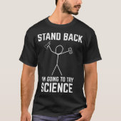 T-shirt Reposez-Vous Je Vais Essayer Science Drôle Chem (Devant)