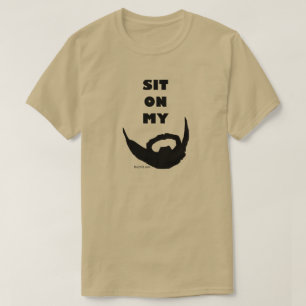 T-shirt Reposez-vous sur mon amant de barbe