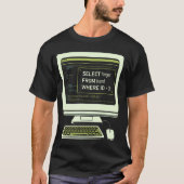 T-shirt Requête SQL de base de données drôle Code informat (Devant)