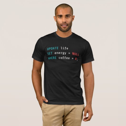 T-shirt Requête SQL de café de programmeur drôle (Devant entier)