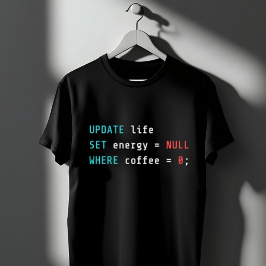 T-shirt Requête SQL de café de programmeur drôle