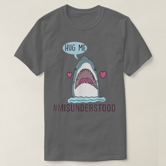 T-shirt Requin mal compris Me serrer dans ses bras (Design devant)