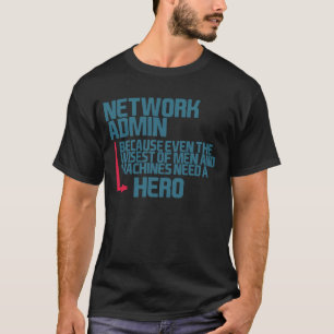 T-shirt réseau, administrateur