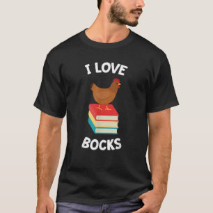 T-shirt Réserver Chemise Drôle poulet Lecture I Love Bocks