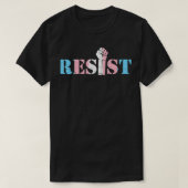 T-shirt Resist Fist Transgender Transseual Trans Rights Pr (Design devant)