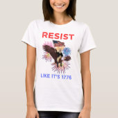 T-shirt Resist Like It's 1776 (Devant)