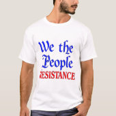 T-shirt Résistance de Nous, le Peuple (Devant)