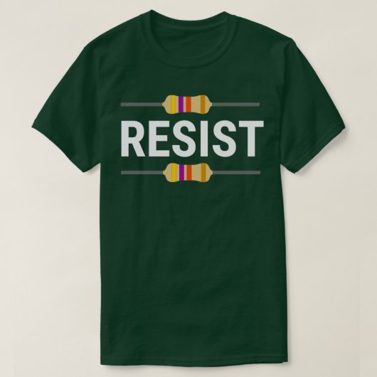 T-shirt Résiste Funny Electronic Resistor Engineer (Design devant)