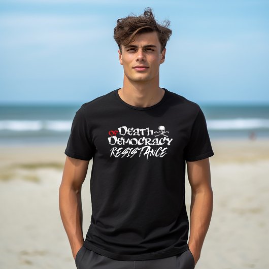 T-shirt Résister à la mort de la démocratie