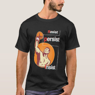 T-shirt Résister À Persister Insiste Citation De Boxe Moti