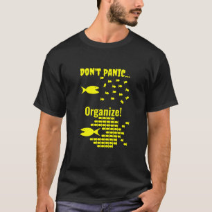 T-shirt Résister - Ne pas paniquer - Organiser
