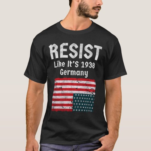 T-shirt Résistez à l'état de 1938 Allemagne (Devant)