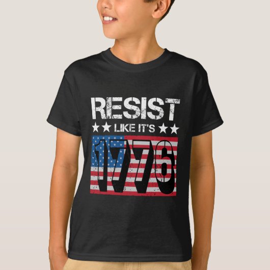 T-shirt Résistez comme c'est en 1776 (Devant)