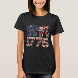 T-shirt Résistez comme c'est le drapeau américain 1776 Pat