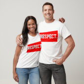 T-shirt Respect (Unisexe)