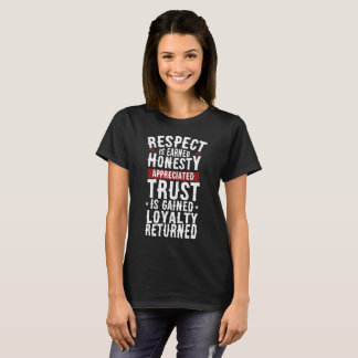T-shirt Respect, honnêteté, confiance, pièce en t de
