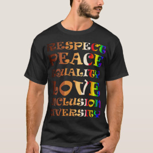 T-shirt Respect Paix Égalité Amour Inclusion Diversité