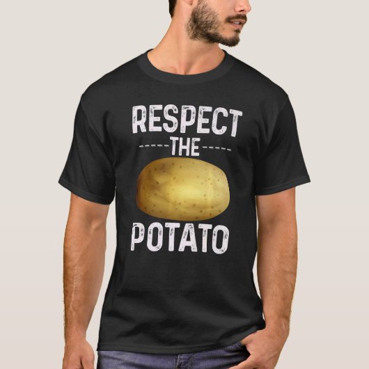 T-shirt Respect The Potato Funny Root Vegetable Potatoes (Devant)