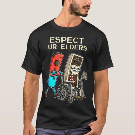 T-shirt Respect Ur Elders Retro Gaming Controller Funny  (Devant)