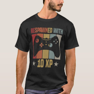 T-shirt Respecté Avec 10 XP Video Gamer 10e anniversaire G