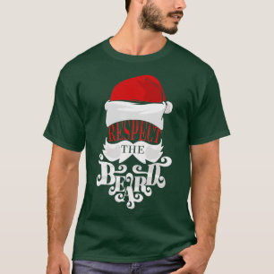 T-shirt Respectez la barbe Noël que je sauverai quand Père