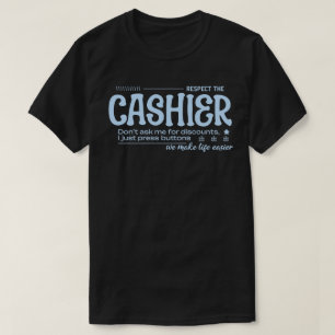 T-shirt Respectez le caissier
